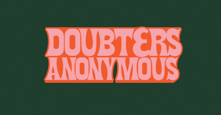 Sermon Series | Doubter's Anonymous | Doubt