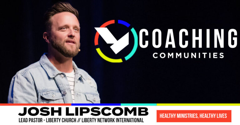 Josh Lipscomb | Healthy Ministries, Healthy Lives | LNI Coaching Call